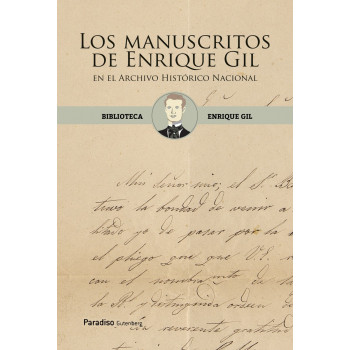 Los manuscritos de Enrique Gil en el Archivo Histórico Nacional