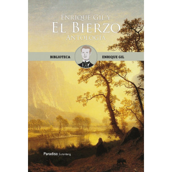 Enrique Gil y El Bierzo. Antología